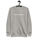 Billionaire Mindset Premium Sweatshirt