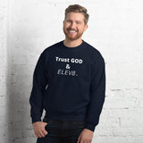 ( Trust GOD & ELEV8 ) Unisex Sweatshirt