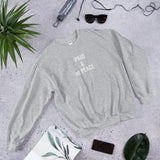 ( Paid & at Peace ) Unisex Sweatshirt