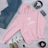 ( Paid & at Peace ) Unisex Hoodie