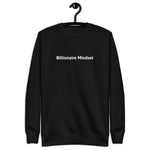 Billionaire Mindset Premium Sweatshirt