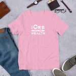 ( iCRE8 Wealth ) Short-Sleeve Unisex T-Shirt