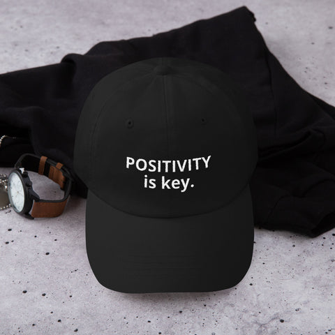 ( POSITIVITY is key. ) Dad Hat