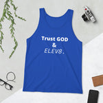 ( Trust GOD & ELEV8 ) Unisex Tank Top